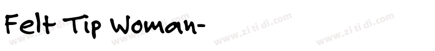 Felt Tip Woman字体转换